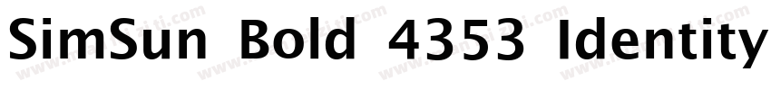 SimSun Bold 4353 Identity H字体转换